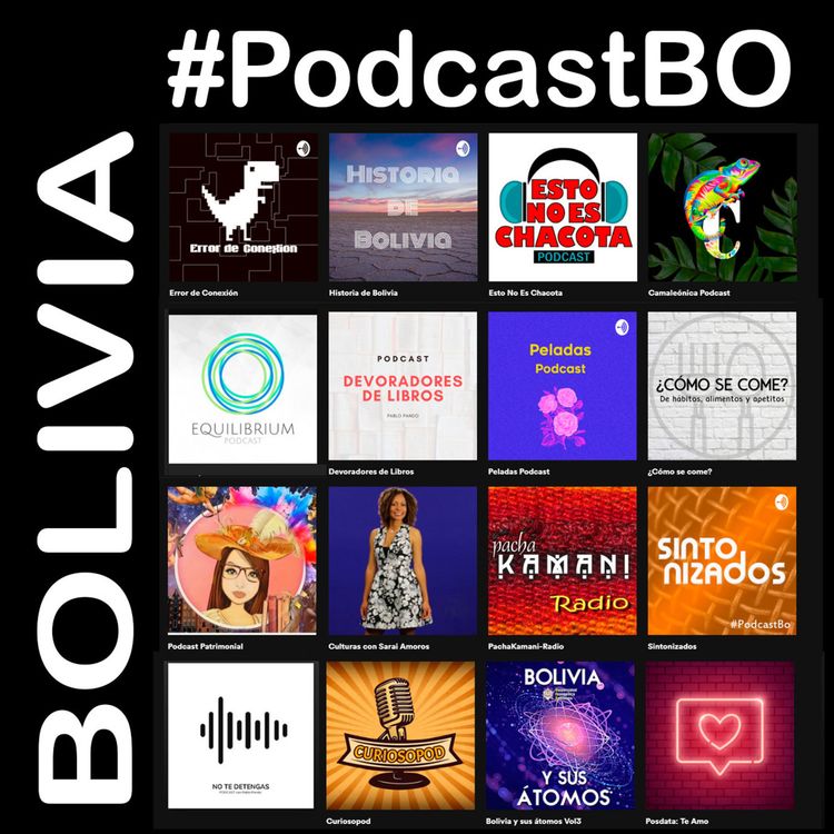 cover art for Ep # 08. ¿Por qué hacer un Podcast en Bolivia? #PodcastBO (03/2020)