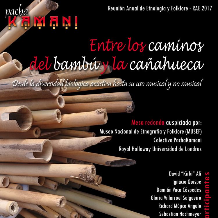 cover art for PachaKamani Radio # 06. Entre los caminos del bambú y la caña hueca (08/2017)