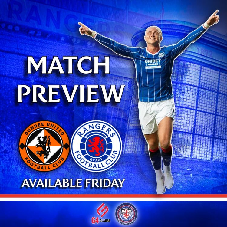 cover art for Everywhere, Anywhere Ep2 - Dundee Utd vs Rangers Match Preview