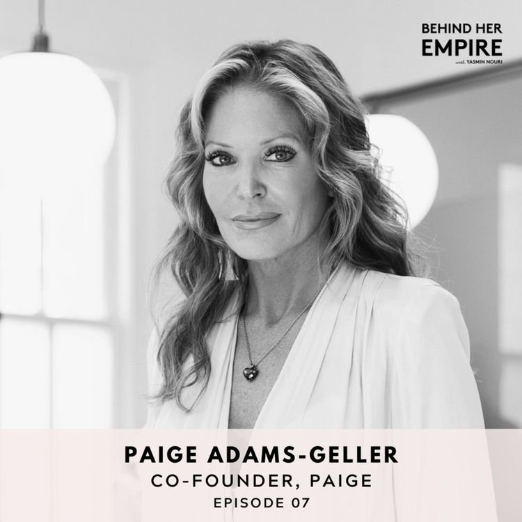 cover art for #7: How to Reclaim Your Power & Disrupt a Billion Dollar Industry with Paige Adams-Geller, Co-Founder of PAIGE