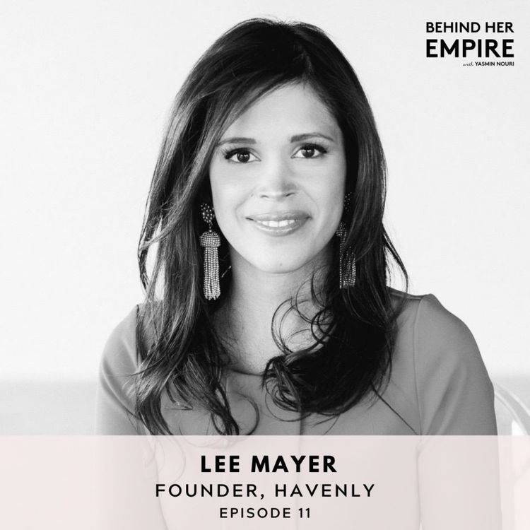 cover art for #11: How This Entrepreneur Raised $58 Million to Revolutionize the Interior Design Industry with Lee Mayer, Founder of Havenly