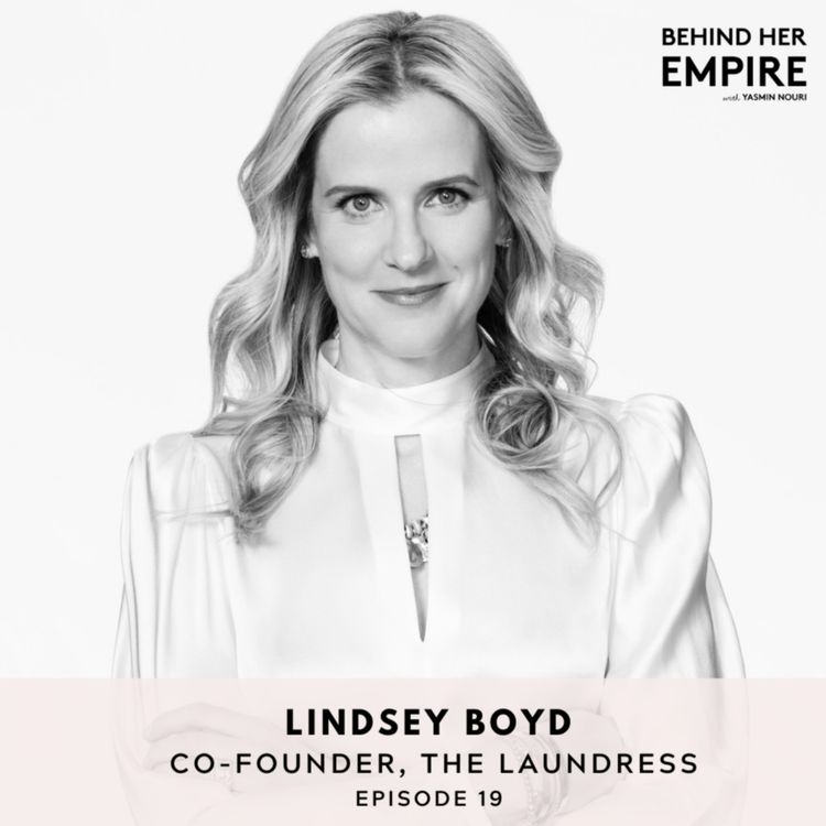 cover art for Doing What Hasn’t Been Done with Lindsey Boyd, Co-Founder of The Laundress