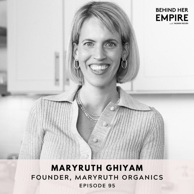 cover art for #95: From $700K in Debt to $100M in Revenue Wellness Empire with MaryRuth Ghiyam, Founder of MaryRuth Organics
