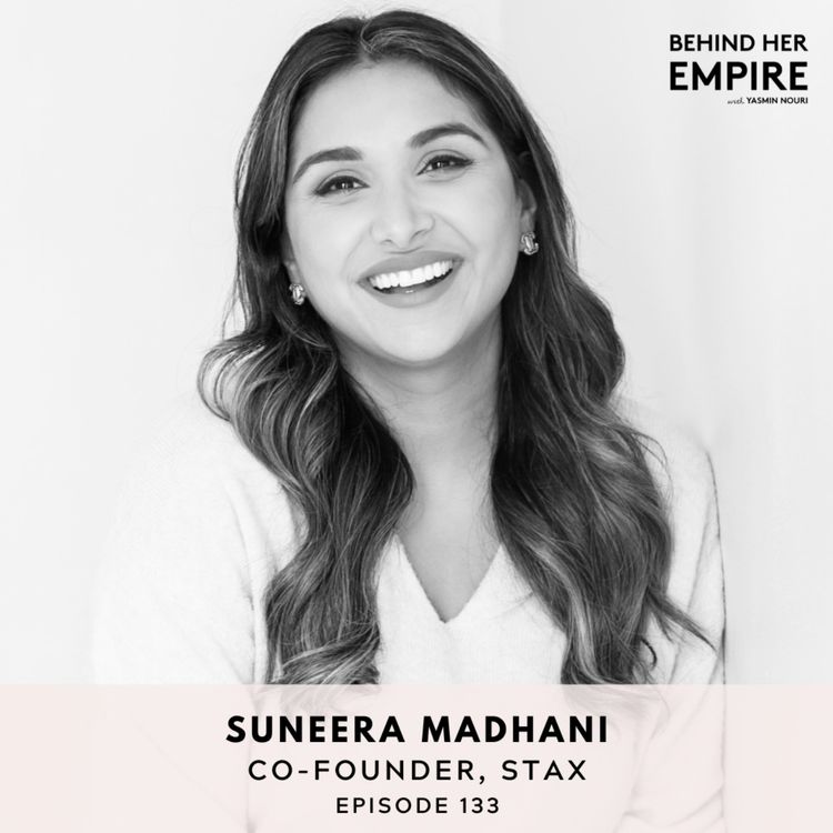 cover art for #133: From Self-Doubt & Imposter Syndrome to Building a Billion-Dollar Business with Suneera Madhani, Co-Founder of Stax