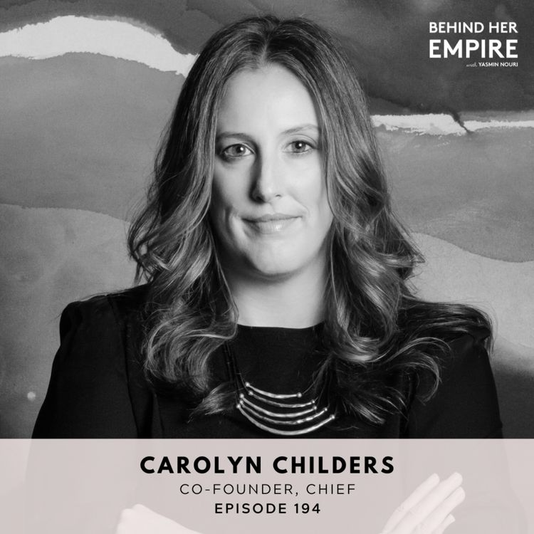 cover art for #194: How This Unlikely Entrepreneur Went From Corporate to Founding a Billion-Dollar Business with Carolyn Childers, Co-Founder, Chief