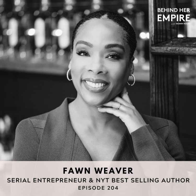 cover art for #204: From Homelessness to Billion-Dollar Empire: Unlock Your Confidence, Build Your Dream Life & Overcome Adversity with Fawn Weaver, Serial Entrepreneur & NYT Best Selling Author