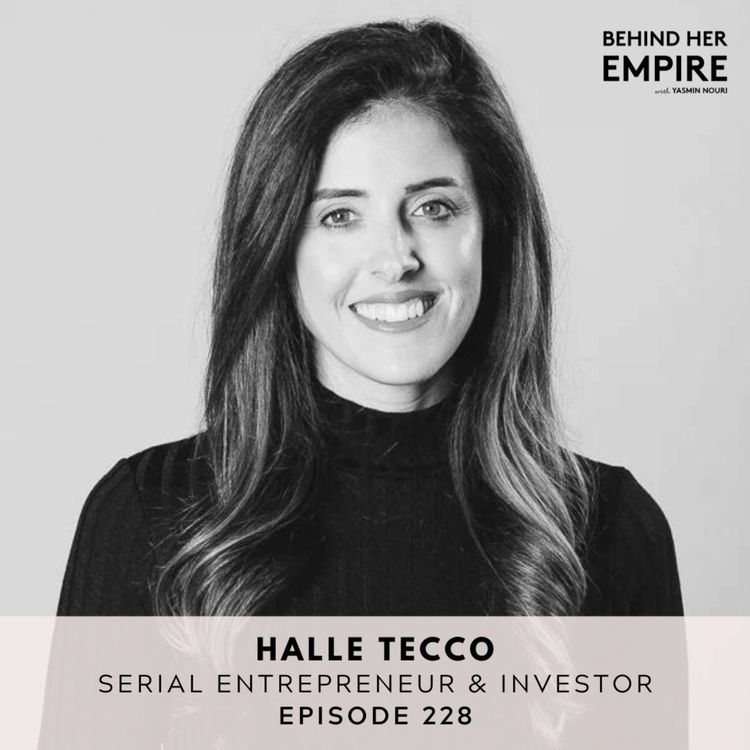 cover art for #228: Overcoming Perfectionism and People Pleasing & Starting a Company That Solves Your Own Problem with Halle Tecco, Serial Entrepreneur & Investor