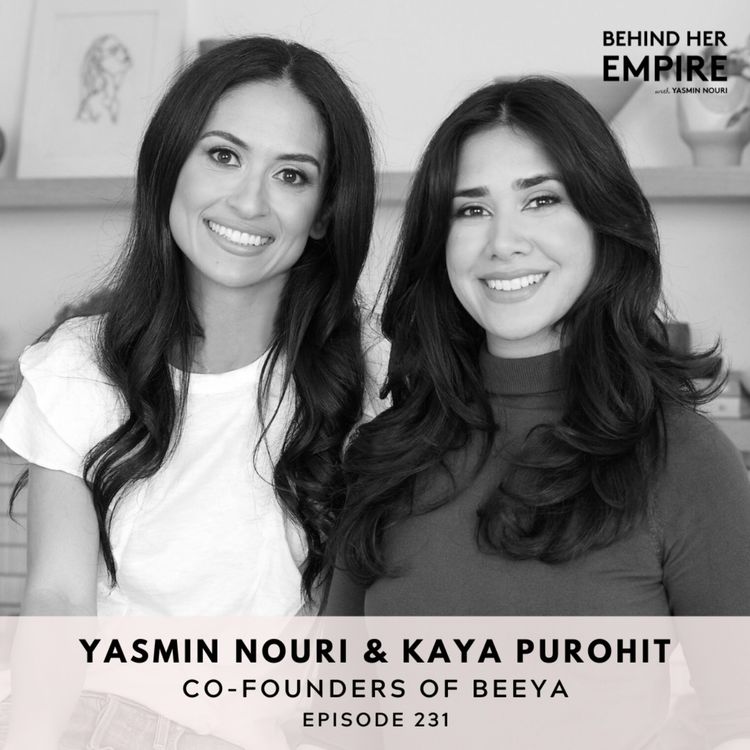 cover art for #231: 6 Health & Wellness Products We Can’t Live Without with Yasmin Nouri & Kaya Purohit, co-founders of beeya