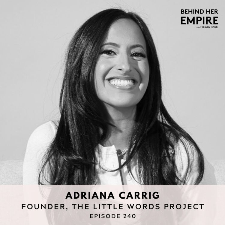 cover art for #240: Bootstrapping a Jewelry Business to Over $20 Million Using the Power of Kindness & Community with Adriana Carrig, Founder of Little Words Project