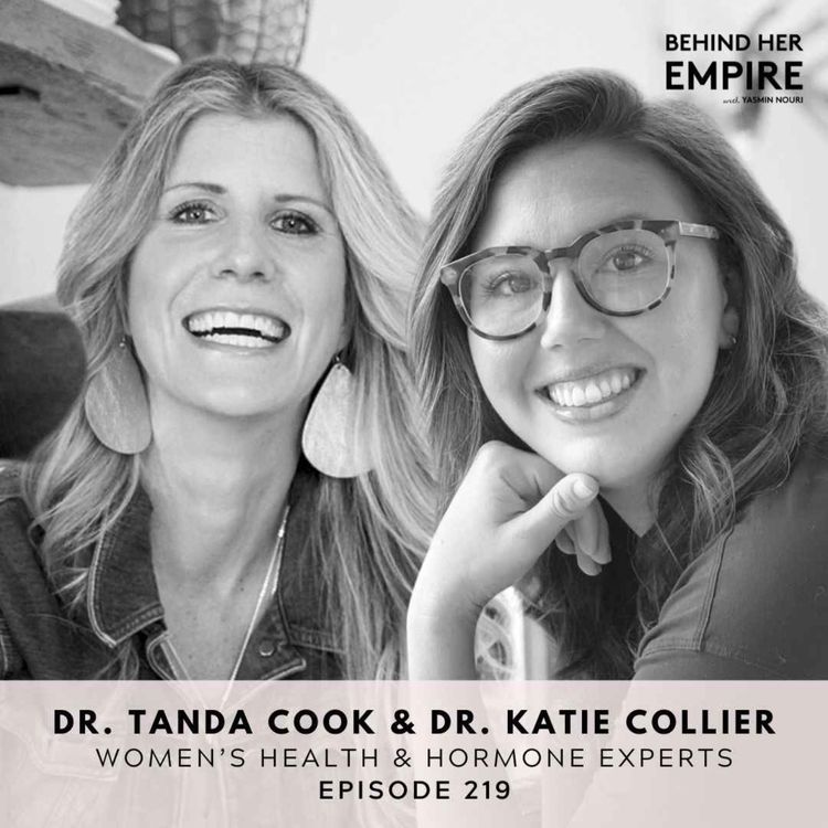 cover art for #219: How to Have More Energy, Avoid Burnout & Feel Amazing Using the Power of Cycle Syncing with Dr. Tanda Cook and Dr. Katie Collier