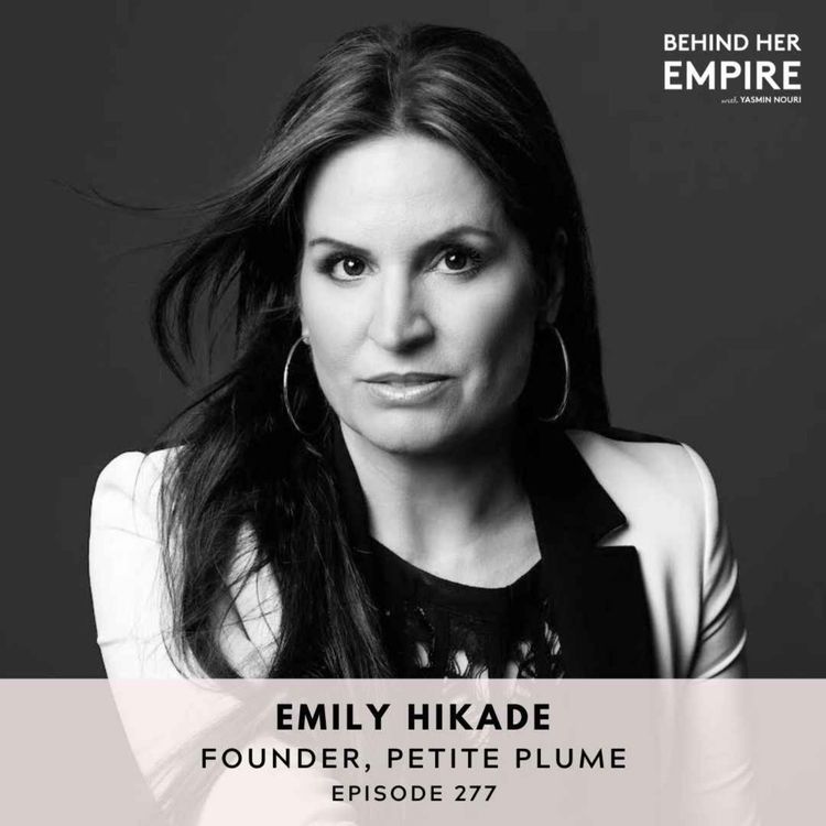 cover art for #277: Going From the CIA to CEO: How a Near-Death Experience Inspired This Founder to Launch a Luxury Pajama Brand - Emily Hikade, founder of Petite Plume