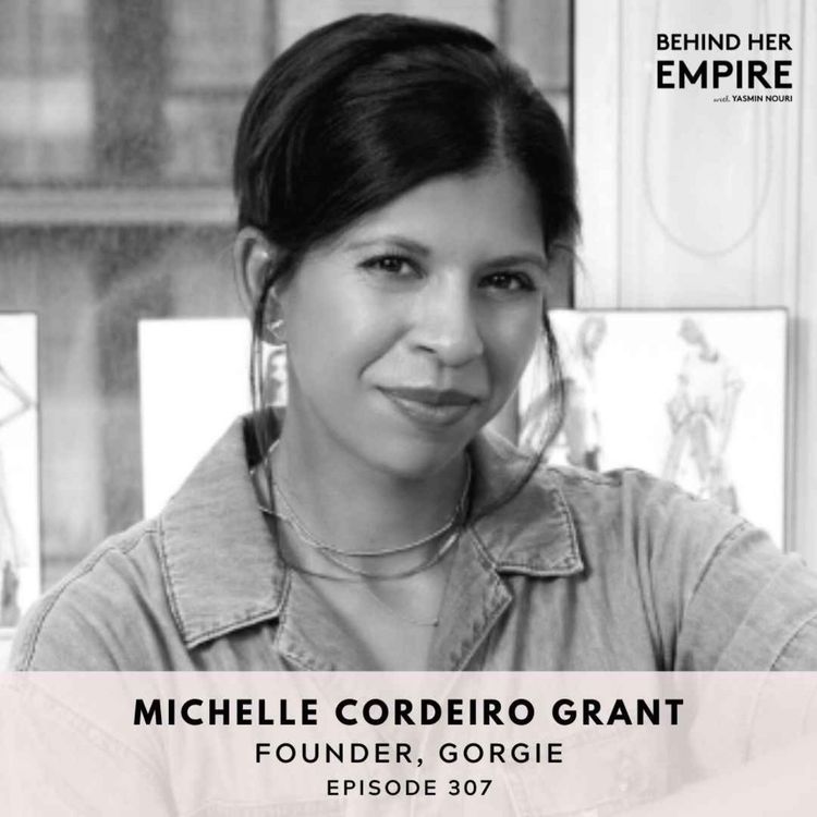 cover art for How to Create an Abundance Mindset, Go from Idea to Launch, and Break Free from Perfectionism with Michelle Cordeiro Grant, Founder of Gorgie