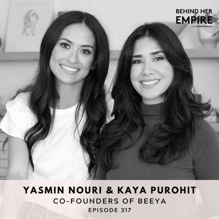 cover art for #317: How We Used Social Media & Email Marketing to Supercharge the Growth of Our Self-Funded Business with Yasmin Nouri & Kaya Purohit, Co-Founders of beeya 