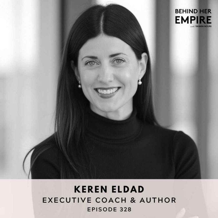cover art for #328: Break Free from Perfectionism, Anxiety & Burnout and Build a Life You Truly Love with Keren Eldad, Executive Coach & Author