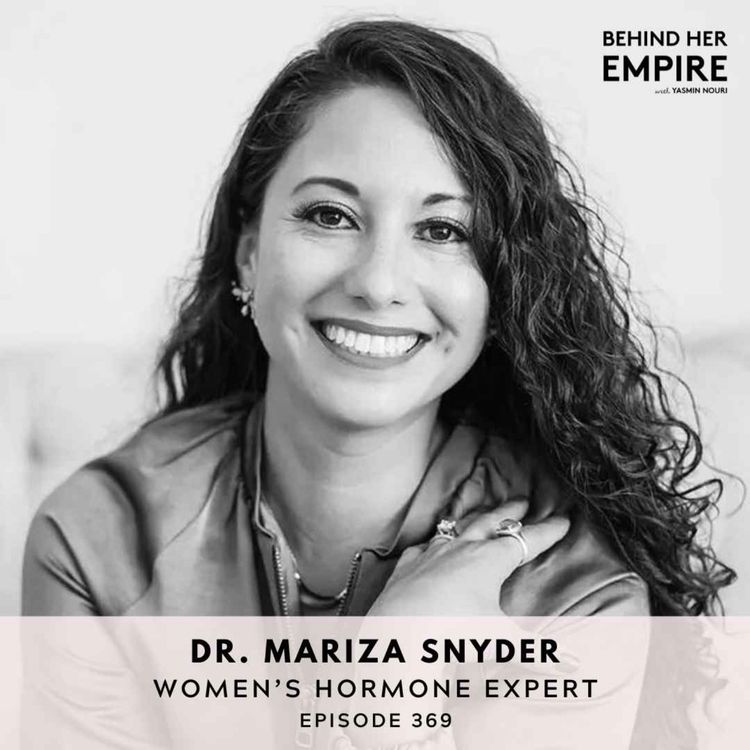 cover art for #369: What Every Woman Should Know in Their 30’s & 40’s: How Blood Sugar, Movement, Community, and Mindset Can Change Your Perimenopause Experience - Dr. Mariza Snyder