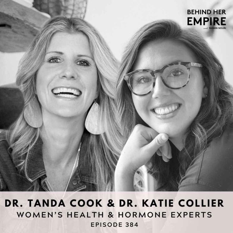 cover art for #384: The Real Reasons Women in Their 30s & 40s Are Developing Autoimmune and How to Protect Your Body Now with Dr. Tanda Cook and Dr. Katie Collier