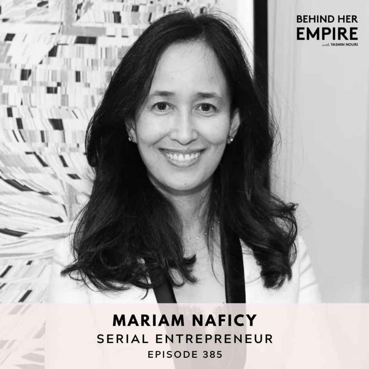 cover art for #385: She Had No Sales & Almost Quit — Then One Pivot Changed Everything. Today It Does $300M+ in Revenue. Mariam Naficy, Serial Entrepreneur