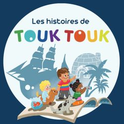 cover art for  Les histoires de Touk Touk 