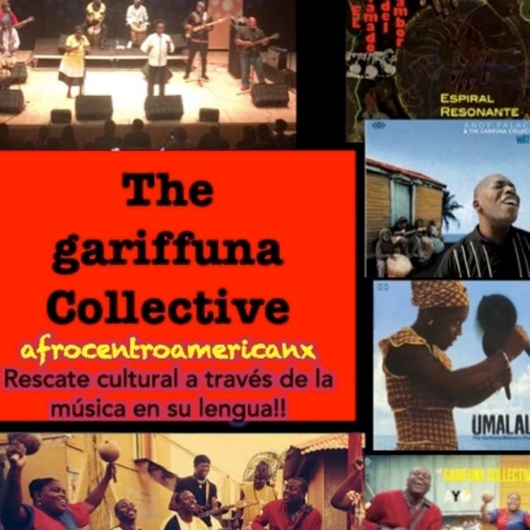 cover art for The Garifuna Collective: rescate cultural a tra vez de la música