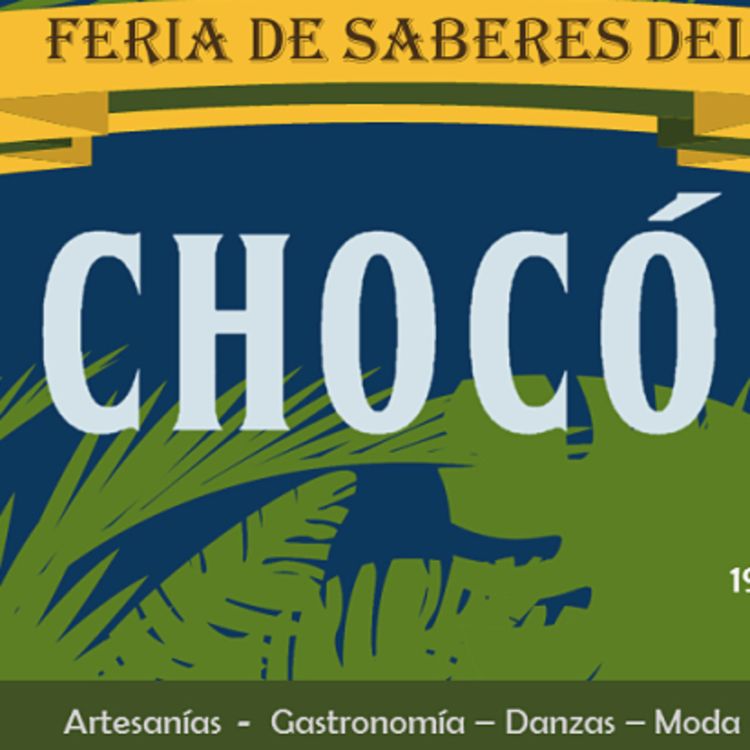 cover art for Feria de Saberes del Chocó en Bogotá
