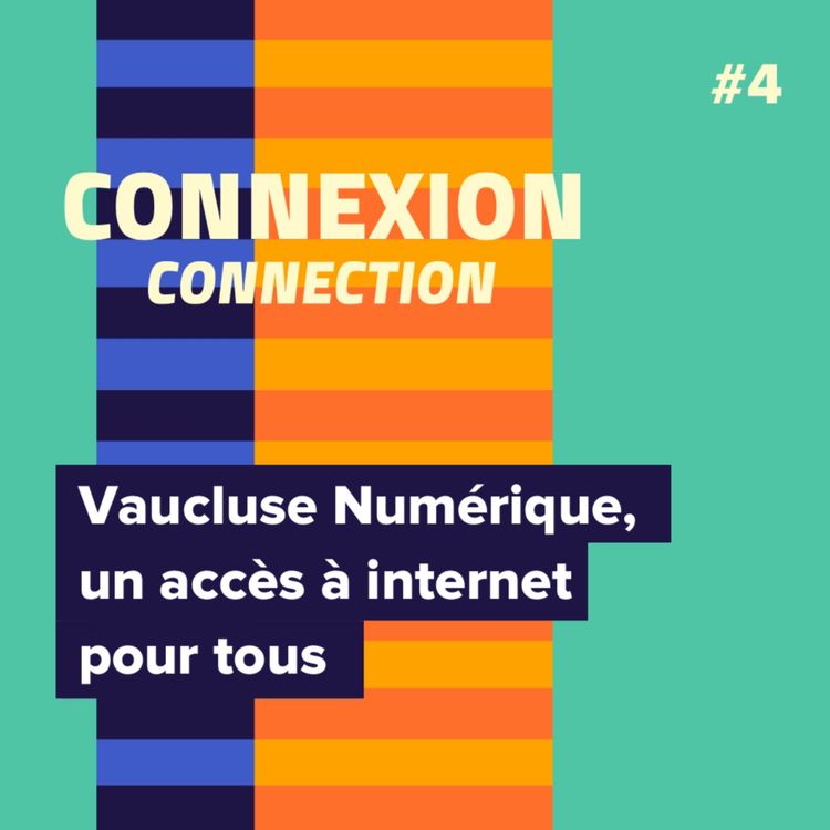 cover art for Vaucluse Numérique, un accès à internet pour tous