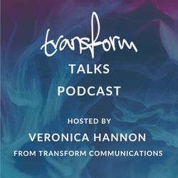 cover art for Transform Talks with Veronica Hannon