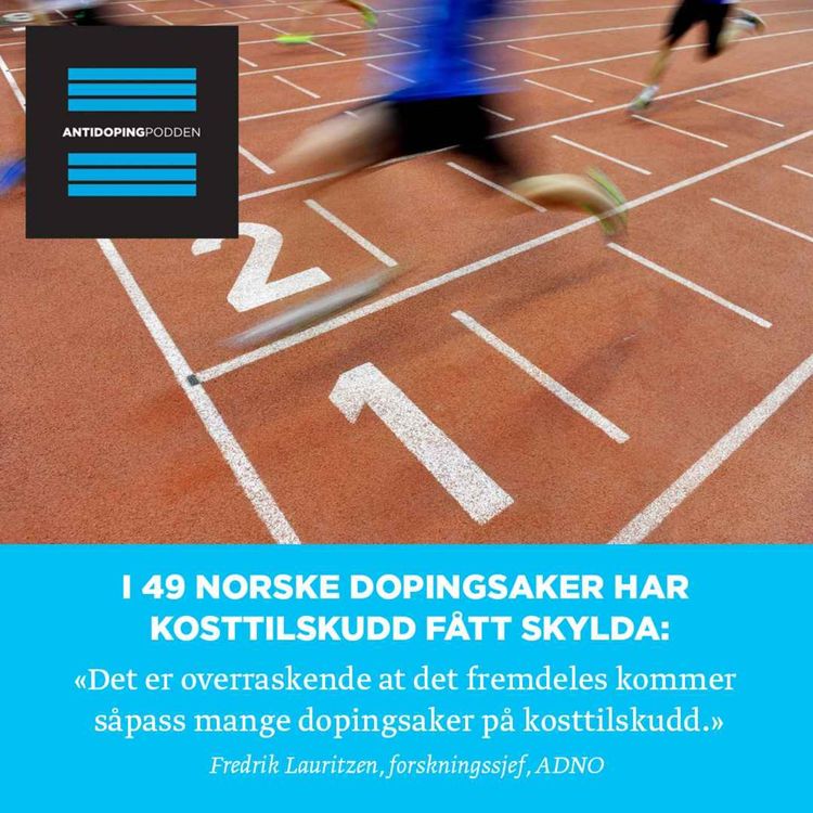 cover art for I 49 norske dopingsaker har kosttilskudd fått skylda. Hvorfor det?