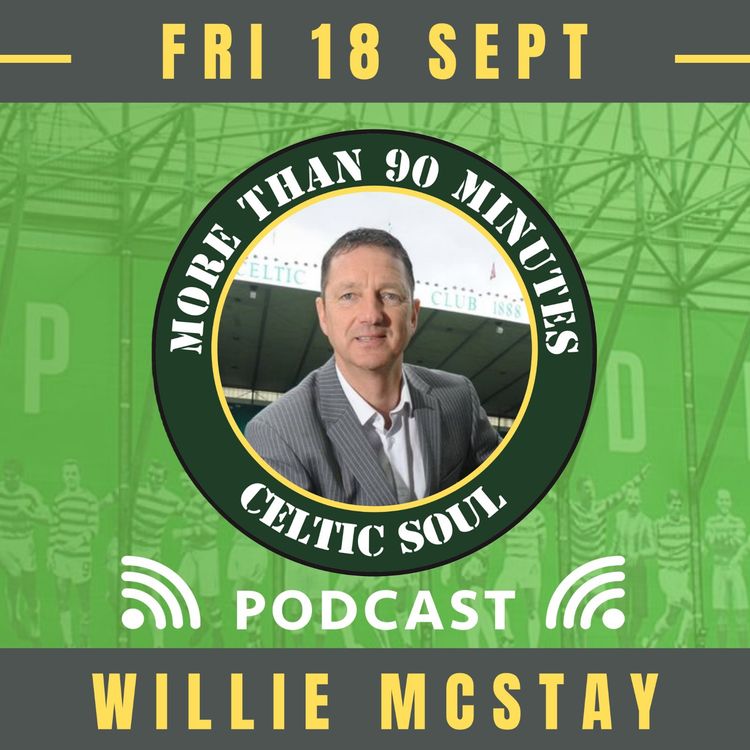 cover art for Celtic Soul Episode 28 Willie McStay
