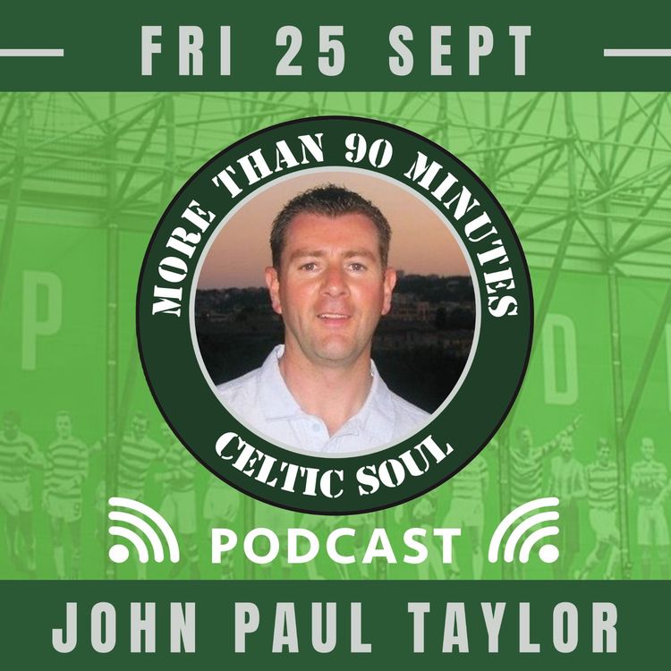 cover art for Celtic Soul Podcast Episode 30 John Paul Taylor