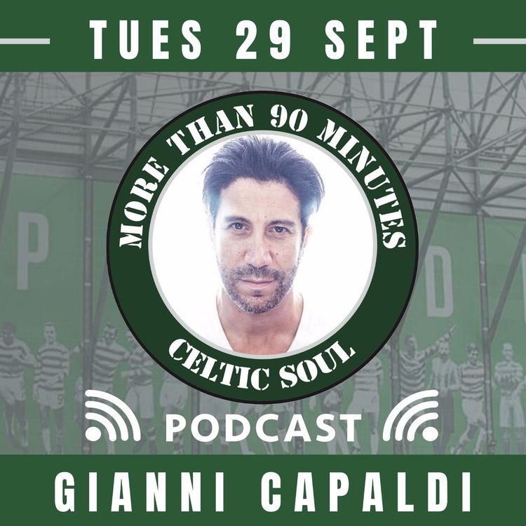 cover art for Celtic Soul Podcast Episode 31 Gianni Capaldi