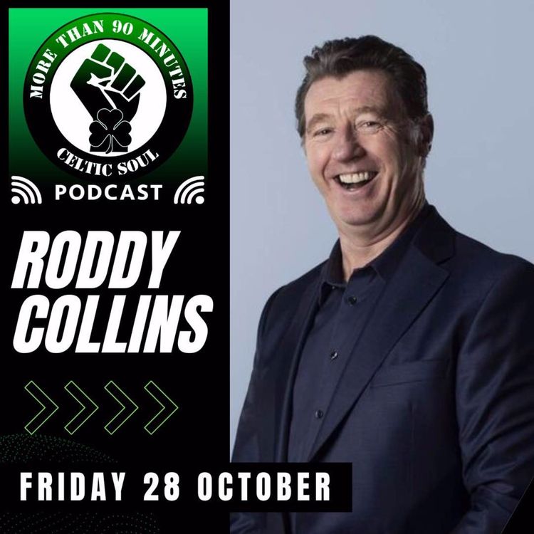 cover art for Celtic Soul Podcast Episode 130 Roddy Collins - The RodFather 