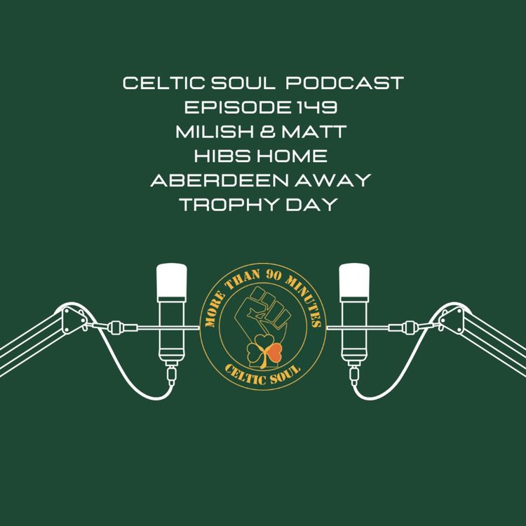 cover art for  CELTIC SOUL PODCAST - Milish & Matt