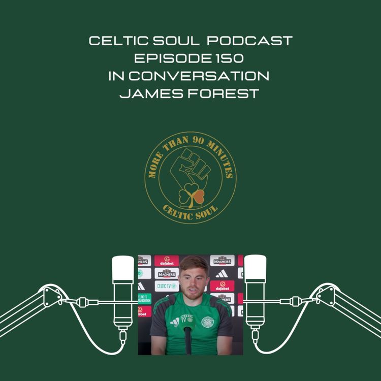 cover art for  CELTIC SOUL PODCAST - IN CONVERSATION JAMES FOREST