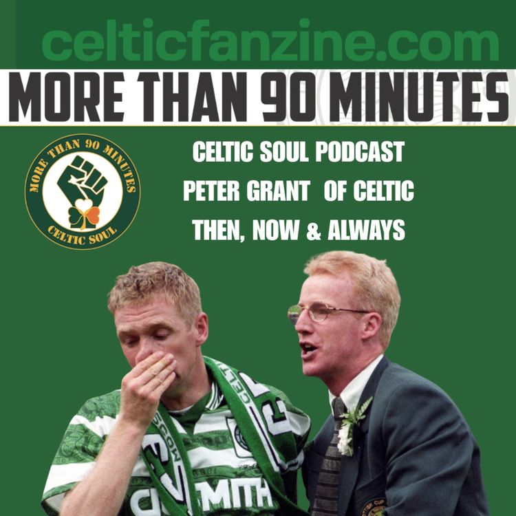 cover art for PETER GRANT OF CELTIC THEN, NOW & ALWAYS