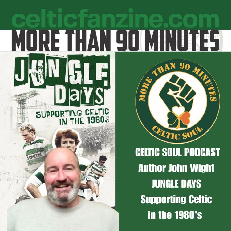 cover art for JUNGLE DAYS Supporting Celtic in the 1980's