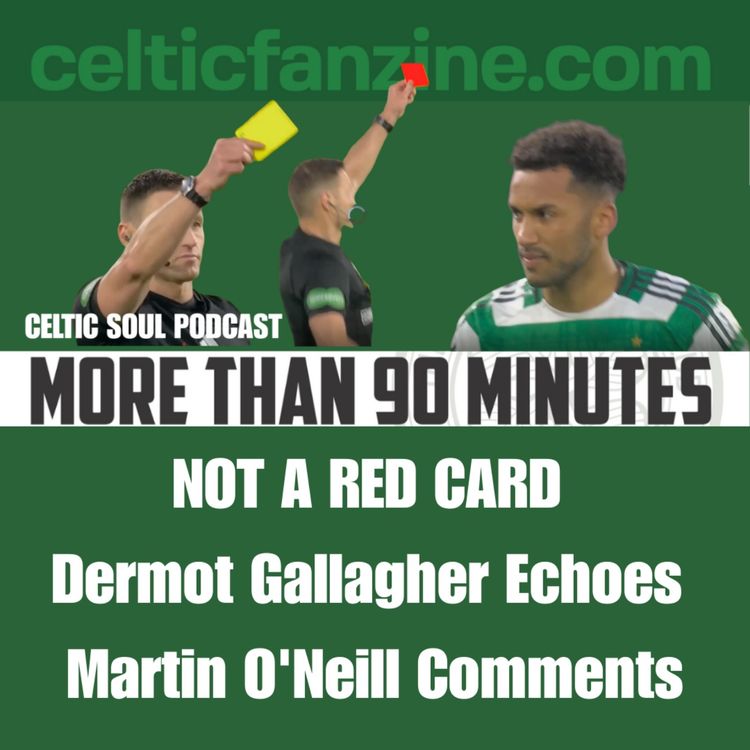 cover art for NOT A RED CARD/ Dermot Gallagher Echoes Martin O'Neill's Comments