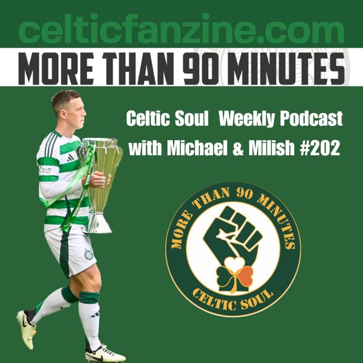 cover art for Celtic Soul Weekly Podcast with Michael & Milish #202