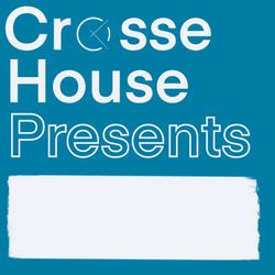 cover art for Crossehouse Presents