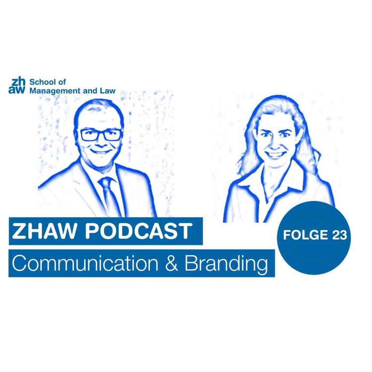 cover art for ZHAW Communication & Branding Podcast: Junge Talente erobern die Agenturwelt – Folge 23