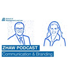 cover art for Der ZHAW Communication & Branding Podcast des Instituts für Marketing Management
