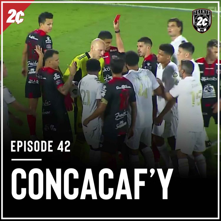 cover art for Concacaf'y w/ Alexis Guerreros