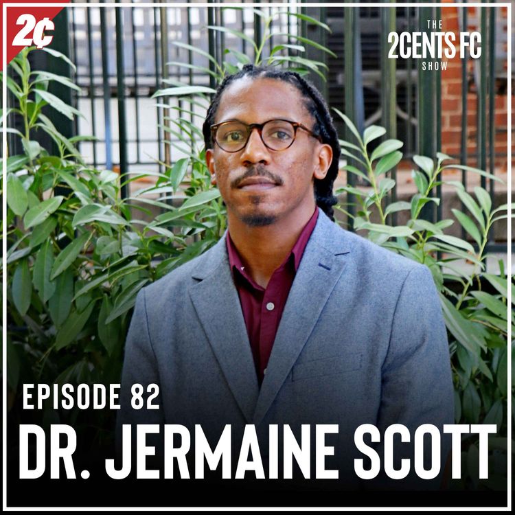 cover art for Episode: 82 | Dr. Jermaine Scott