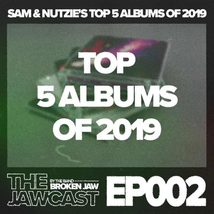 cover art for #2 - Sam & Nutzie's Top 5 Albums of 2019