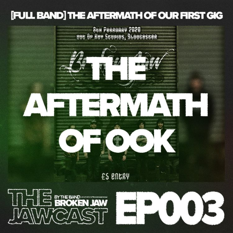 cover art for #3 - [FULL BAND] The Aftermath of Our First gig