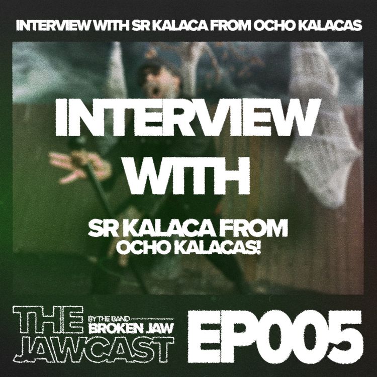 cover art for #5 - Interview with Sr Kalaca From Ocho Kalacas