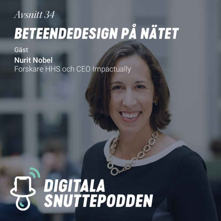 cover art for Beteendedesign på Nätet | Nurit Nobel, Forskare på HHS och VD på Impactually