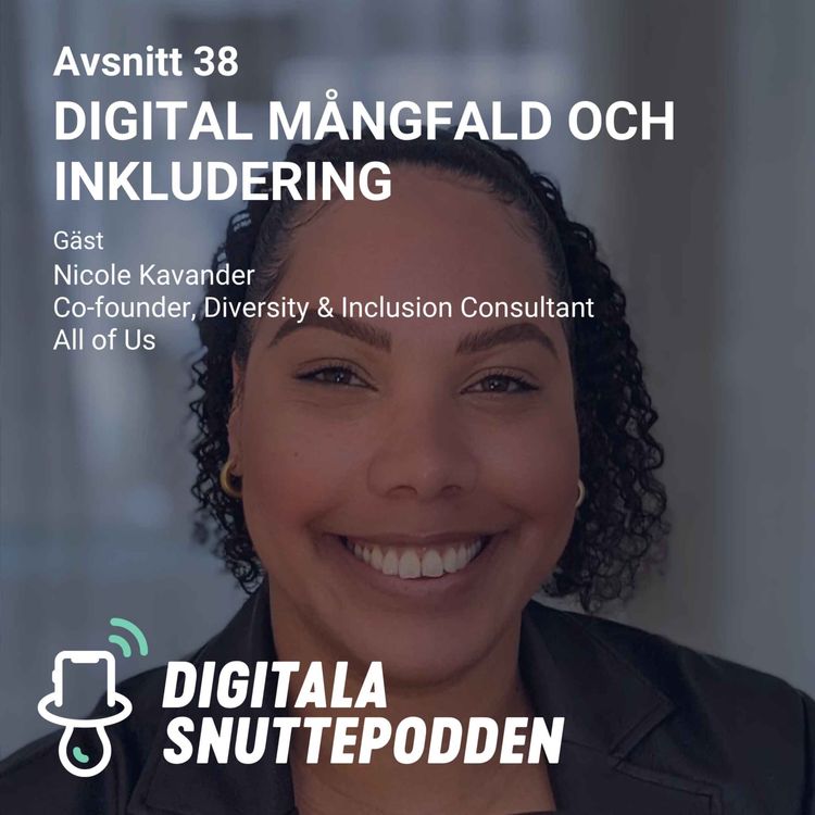 cover art for Digital mångfald och inkludering | Nicole Kavander, Co-founder och Diversity & Inclusion Consultant på All of Us