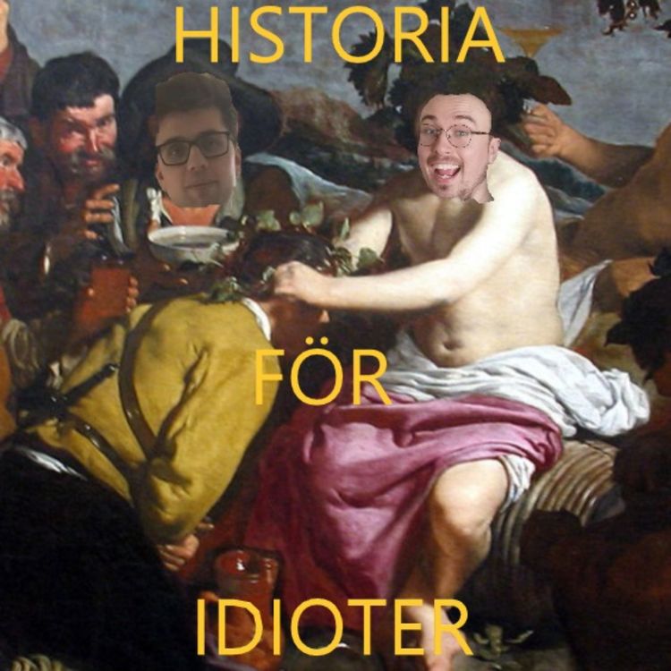 cover art for Historia För Idioter Avsnitt 1: Fina fina forntiden.