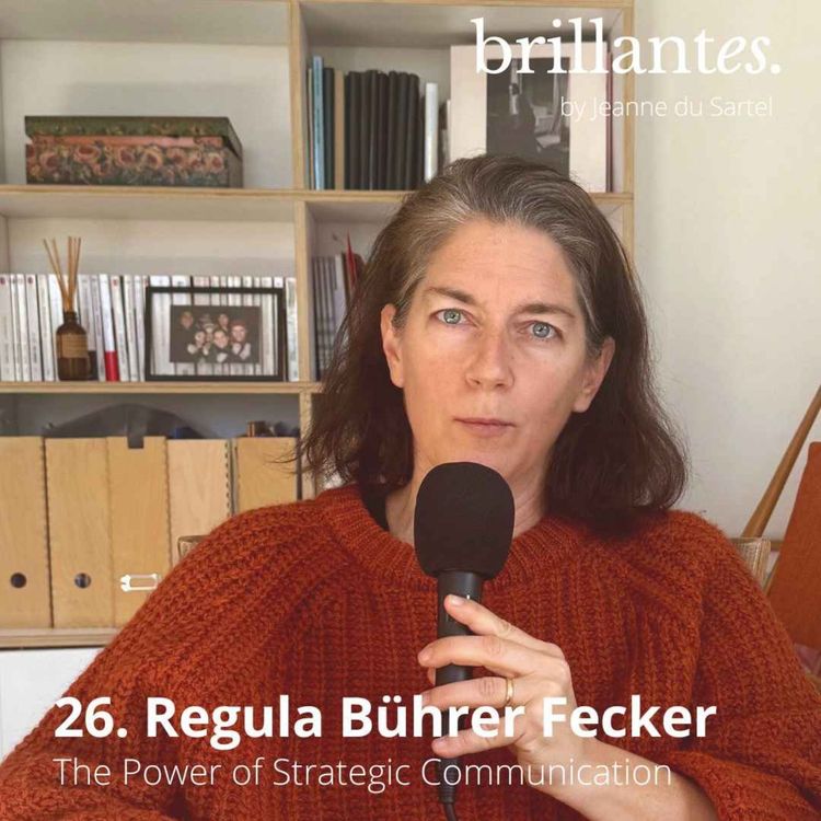 cover art for #26 Regula Bührer Fecker - The Power of Strategic Communication