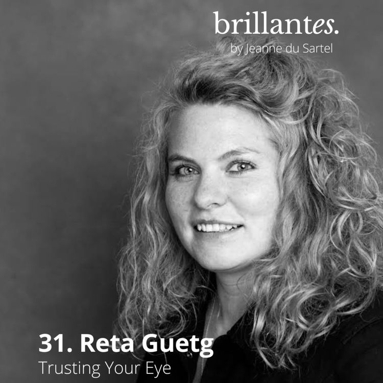 cover art for #31 - Reta Guetg: Trusting Your Eye